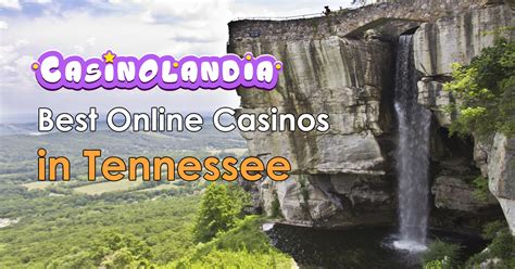 tennessee online casinos|tennessee casino age.